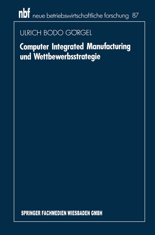 Produktbild: Computer Integrated Manufacturing und Wettbewerbsstrategie