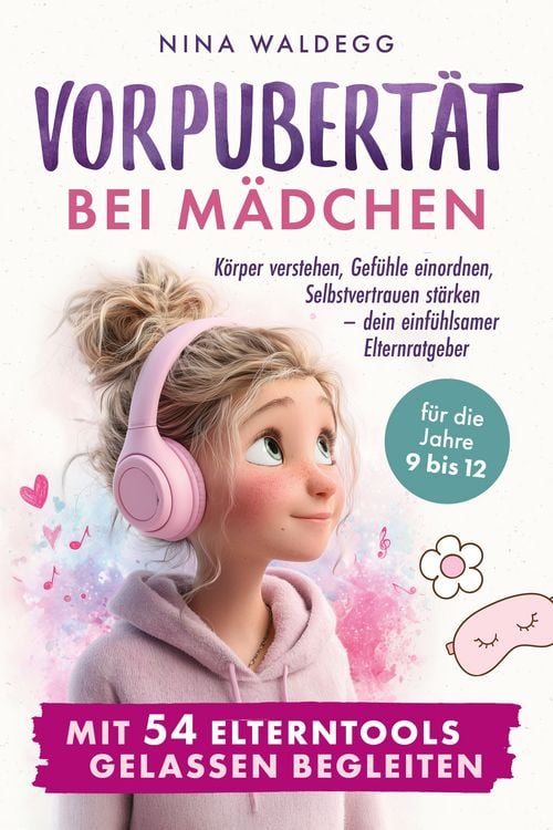 Produktbild: Vorpubert&auml;t bei M&auml;dchen mit 54 Elterntools gelassen begleiten