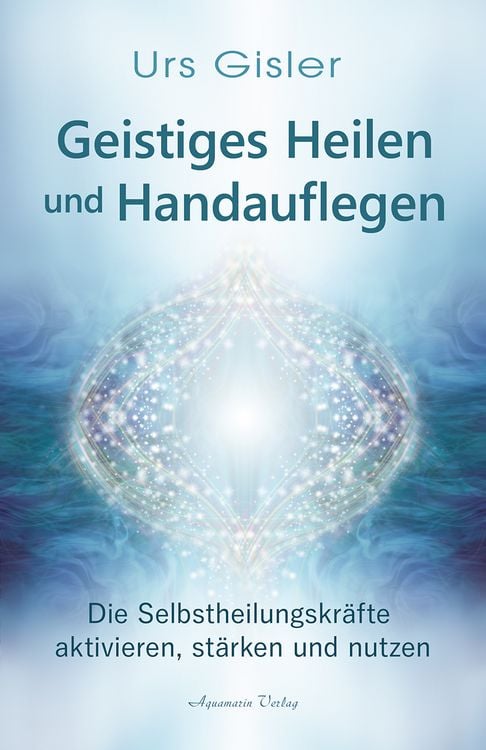 Produktbild: Geistiges Heilen und Handauflegen