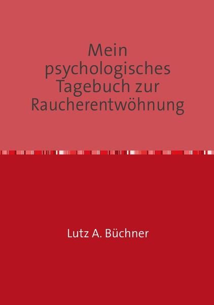 Produktbild: Mein psychologisches Tagebuch zur Raucherentw&ouml;hnung