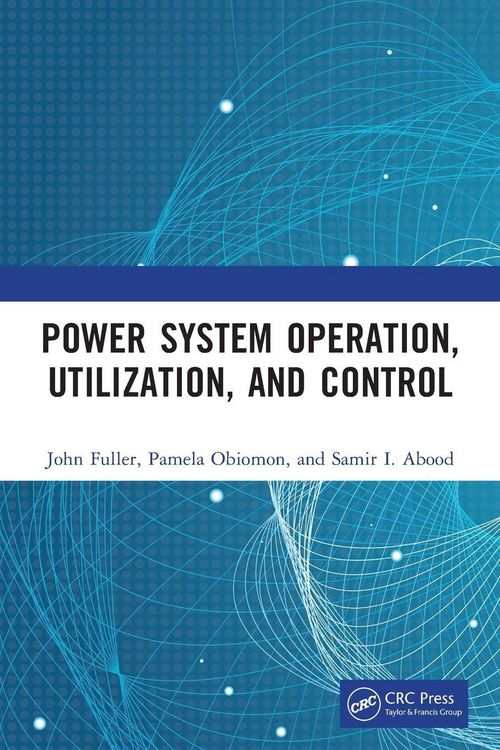 Produktbild: Power System Operation, Utilization, and Control