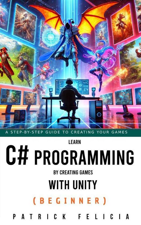 Produktbild: Learn C# Programming by Creating Games with Unity