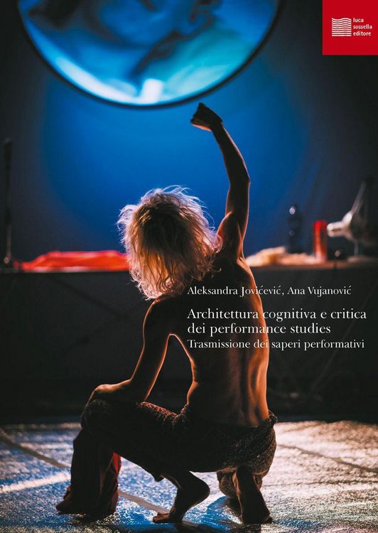 Produktbild: Architettura cognitiva e critica dei performance studies. Trasmissione dei saperi performativi