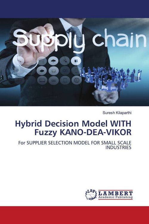 Produktbild: Hybrid Decision Model WITH Fuzzy KANO-DEA-VIKOR