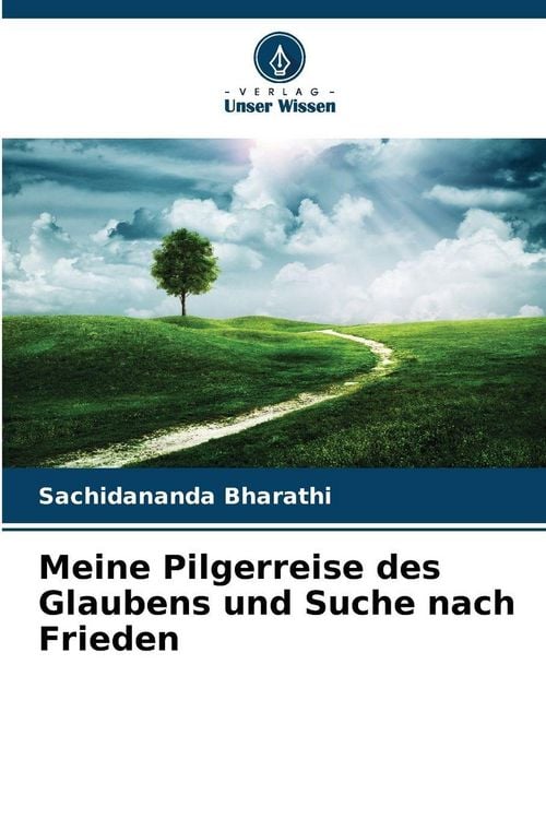 Produktbild: Meine Pilgerreise des Glaubens und Suche nach Frieden