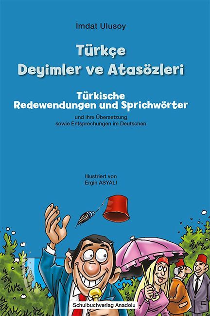 Produktbild: T&uuml;rk&ccedil;e Deyimler ve Ats&ouml;zleri - T&uuml;rkische Redewendungen und Sprichw&ouml;rter