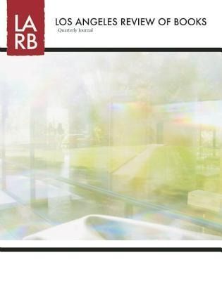 Produktbild: Los Angeles Review of Books Quarterly Journal Winter 2014
