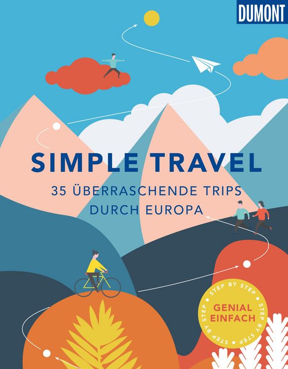 Bild vom Artikel DuMont Bildband Simple Travel vom Autor Jens Bey