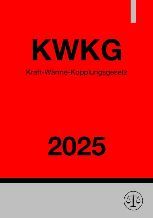 Produktbild: Kraft-W&auml;rme-Kopplungsgesetz - KWKG 2025