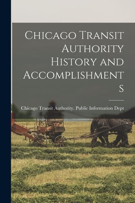 Produktbild: Chicago Transit Authority History and Accomplishments