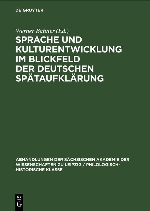 Produktbild: Sprache und Kulturentwicklung im Blickfeld der Deutschen Sp&auml;taufkl&auml;rung