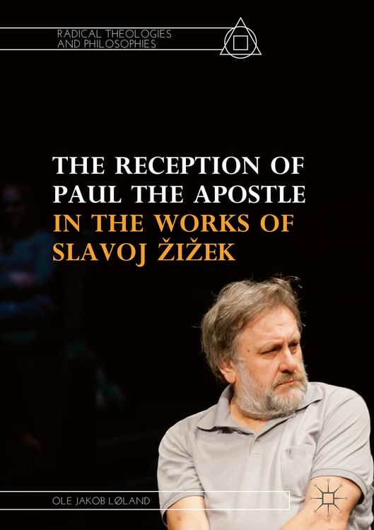 Produktbild: The Reception of Paul the Apostle in the Works of Slavoj Žižek
