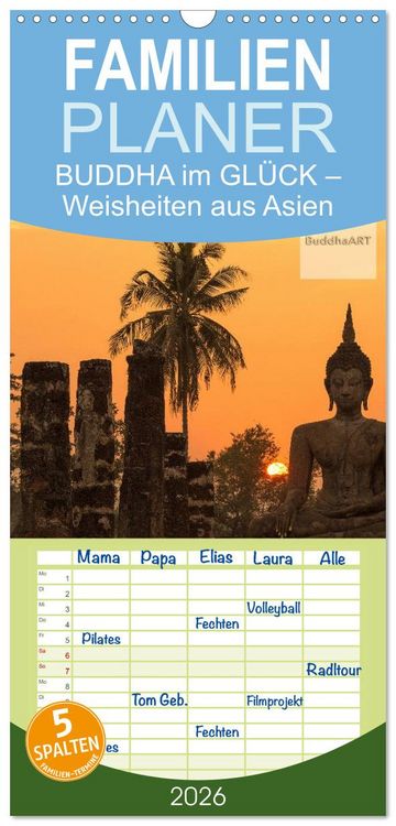 Produktbild: Familienplaner 2026 - BUDDHA im GL&Uuml;CK &ndash; Weisheiten aus Asien mit 5 Spalten (Wandkalender, 21 x 45 cm) CALVENDO