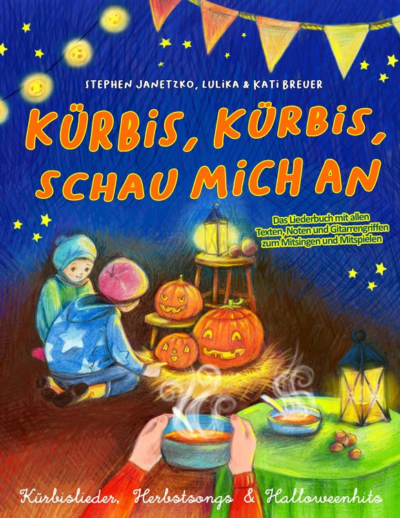 Produktbild: K&uuml;rbis, K&uuml;rbis, schau mich an - K&uuml;rbislieder, Herbstsongs & Halloweenhits