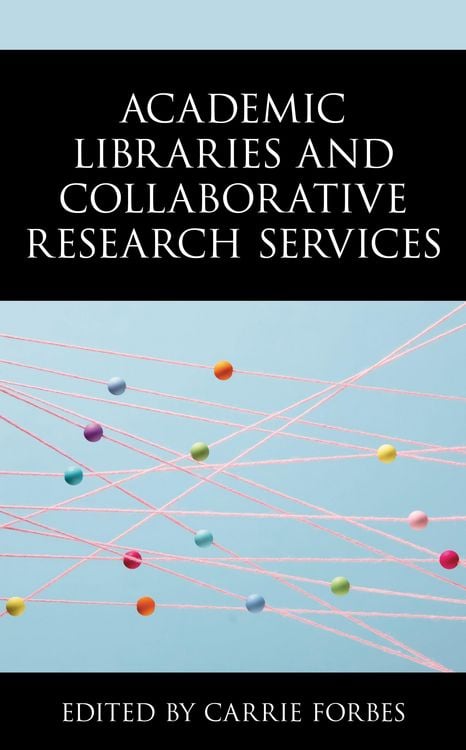 Produktbild: Academic Libraries and Collaborative Research Services