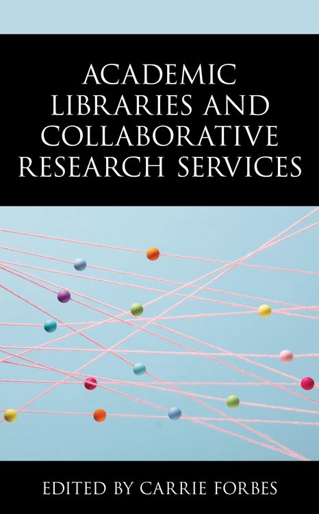 Produktbild: Academic Libraries and Collaborative Research Services