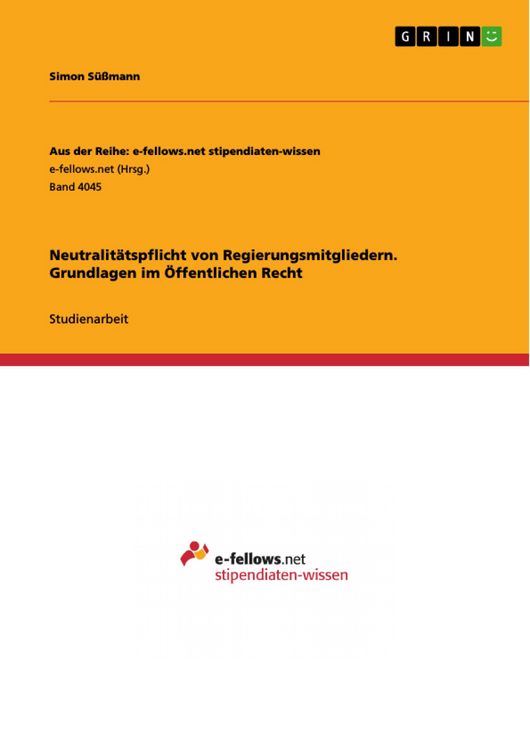 Produktbild: Neutralit&auml;tspflicht von Regierungsmitgliedern. Grundlagen im &Ouml;ffentlichen Recht