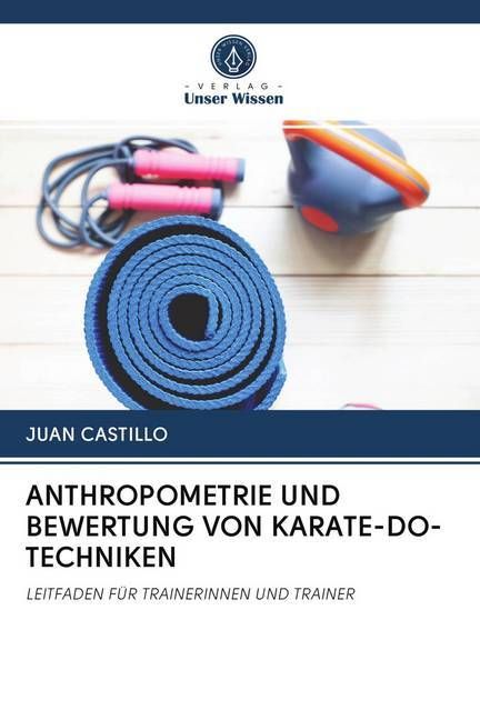 Produktbild: Anthropometrie und Bewertung von Karate-Do-Techniken