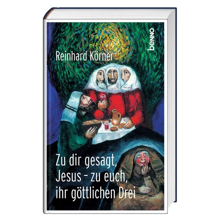 Produktbild: Zu dir gesagt, Jesus &ndash; zu euch, ihr g&ouml;ttlichen Drei