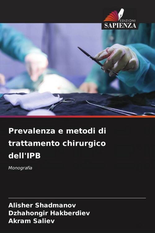 Produktbild: Prevalenza e metodi di trattamento chirurgico dell'IPB