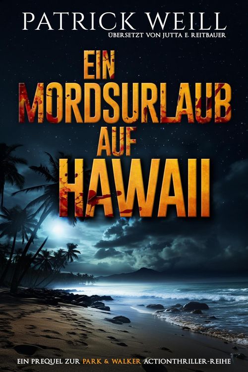 Produktbild: Ein Mordsurlaub auf Hawaii (Die Park & Walker Actionthriller-Reihe, #0)