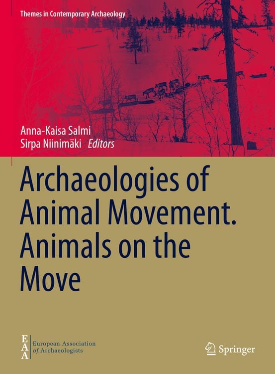 Produktbild: Archaeologies of Animal Movement. Animals on the Move