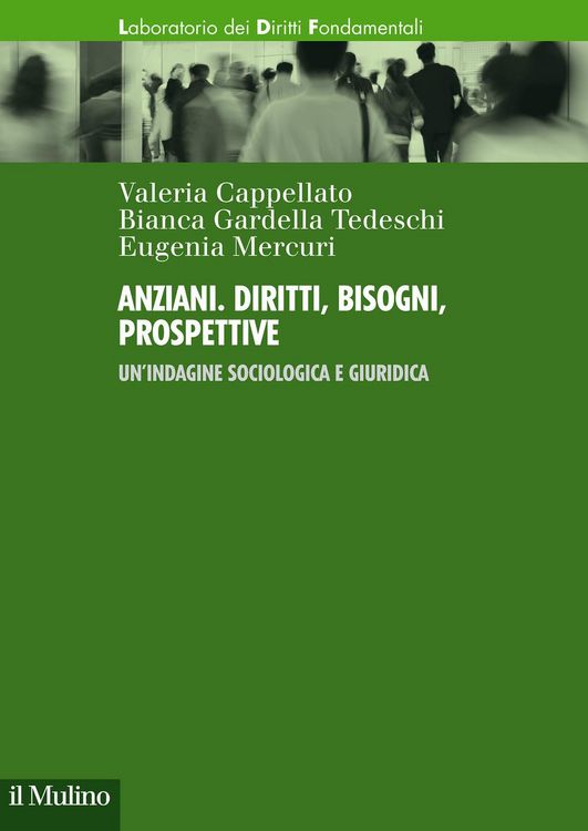 Produktbild: Anziani. Diritti, bisogni, prospettive. Un'indagine sociologica e giuridica