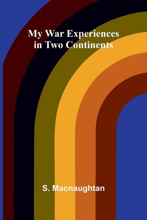 Produktbild: My War Experiences in Two Continents