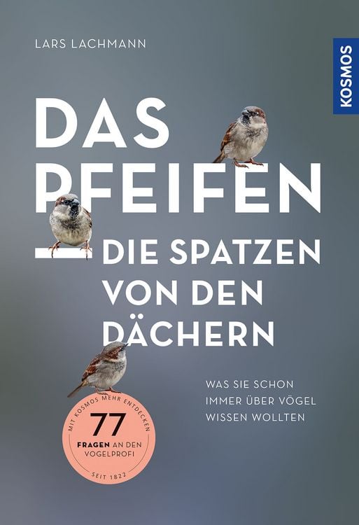 Produktbild: Das pfeifen die Spatzen von den D&auml;chern