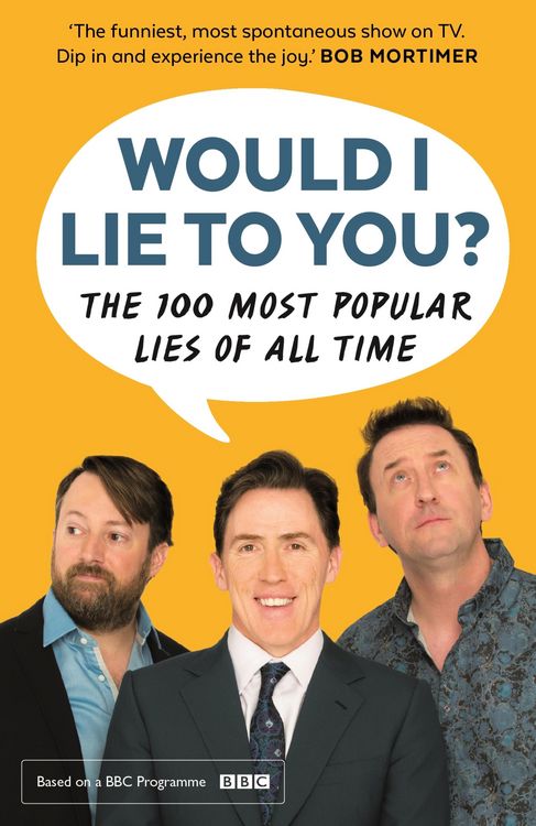Produktbild: Would I Lie To You? Presents The 100 Most Popular Lies of All Time