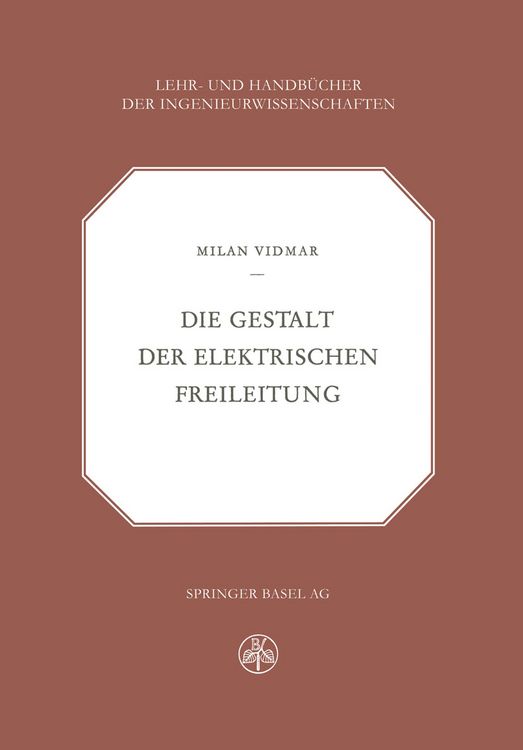 Produktbild: Die Gestalt der Elektrischen Freileitung