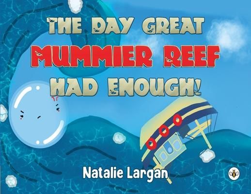 Produktbild: The Day Great Mommier Reef had Enough!