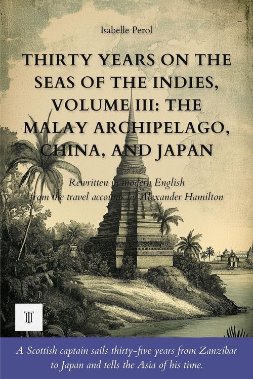 Produktbild: Thirty Years on the Seas of the Indies