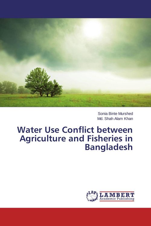 Produktbild: Water Use Conflict between Agriculture and Fisheries in Bangladesh