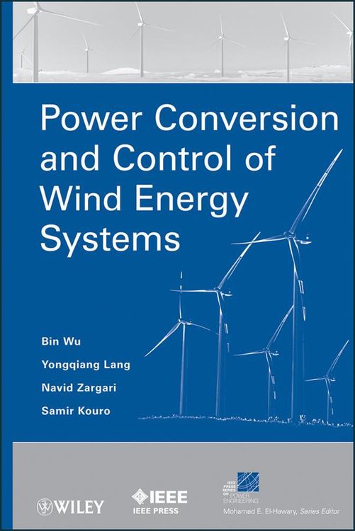 Produktbild: Power Conversion and Control of Wind Energy Systems