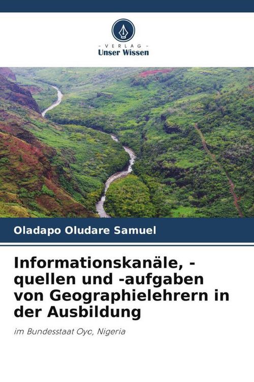 Produktbild: Informationskan&auml;le, -quellen und -aufgaben von Geographielehrern in der Ausbildung