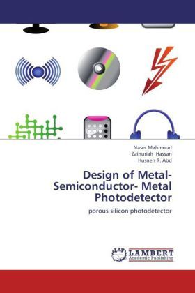 Produktbild: Mahmoud, N: Design of Metal-Semiconductor- Metal Photodetect