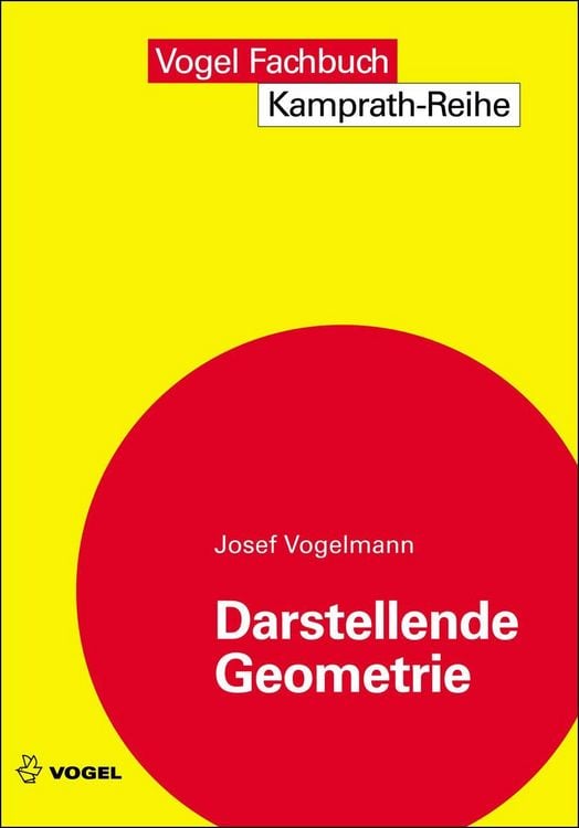 Bild vom Artikel Darstellende Geometrie vom Autor Josef Vogelmann