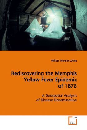 Produktbild: Arden, W: Rediscovering the Memphis Yellow Fever Epidemic of