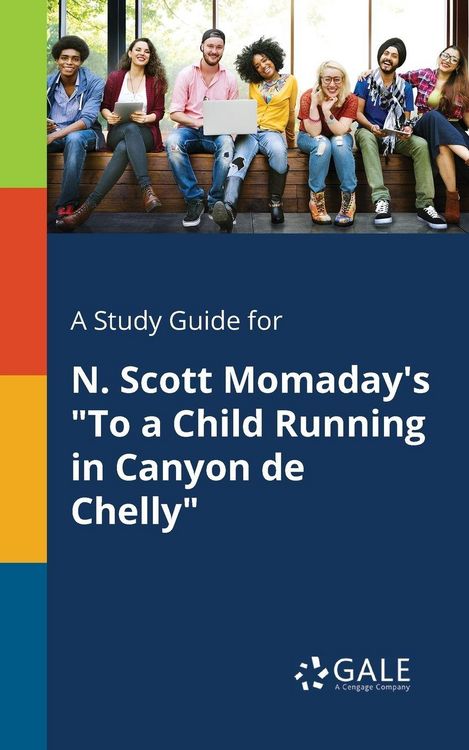 Produktbild: A Study Guide for N. Scott Momaday's "To a Child Running in Canyon De Chelly"