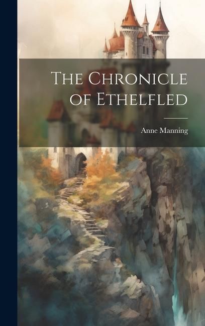 Produktbild: The Chronicle of Ethelfled