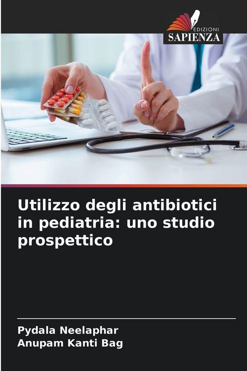 Produktbild: Utilizzo degli antibiotici in pediatria: uno studio prospettico