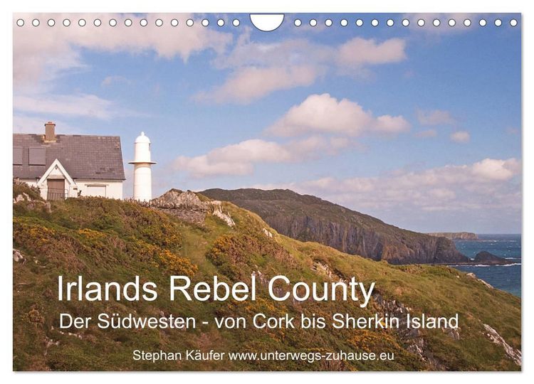 Produktbild: Irlands Rebel County, der S&uuml;dwesten von Cork bis Sherkin Island (Wandkalender 2027 DIN A4 quer), CALVENDO Monatskalender