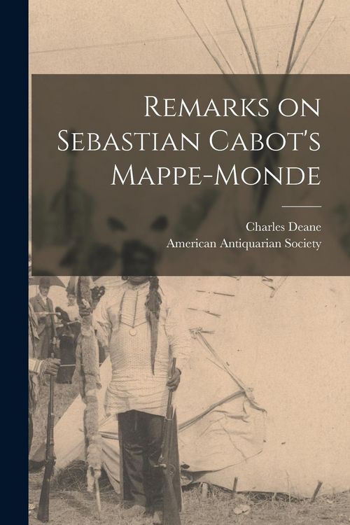 Produktbild: Remarks on Sebastian Cabot's Mappe-monde [microform]