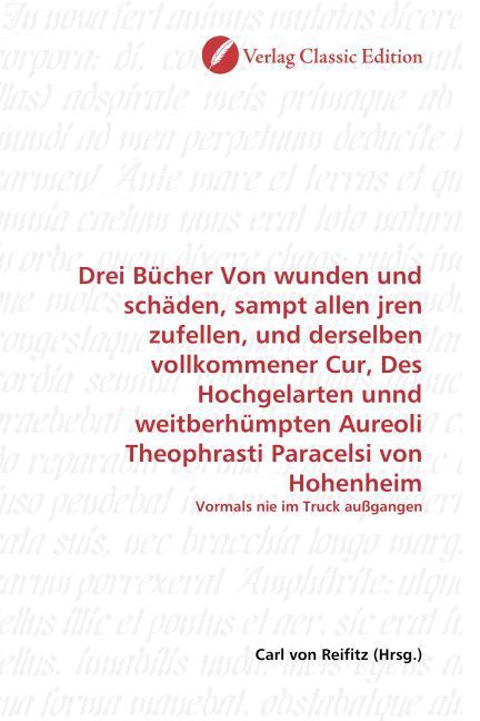 Produktbild: Drei B&uuml;cher Von wunden und sch&auml;den, sampt allen jren zufelle