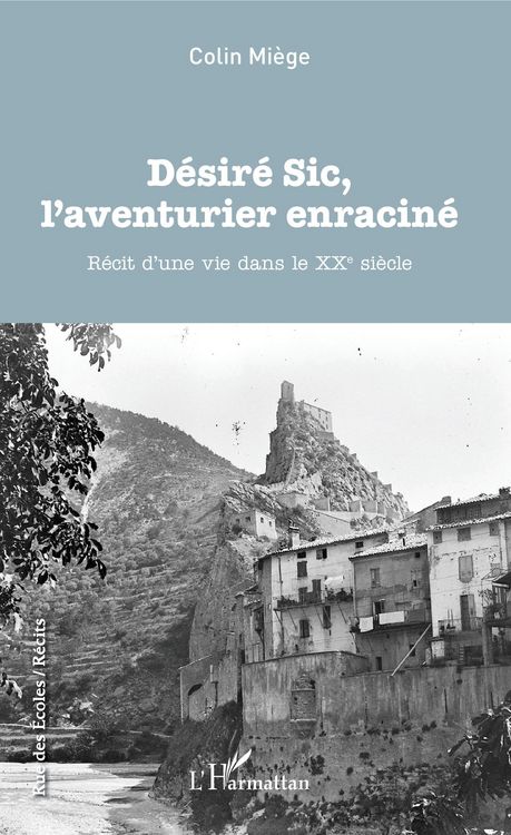 Produktbild: D&eacute;sir&eacute; Sic, l'aventurier enracin&eacute;