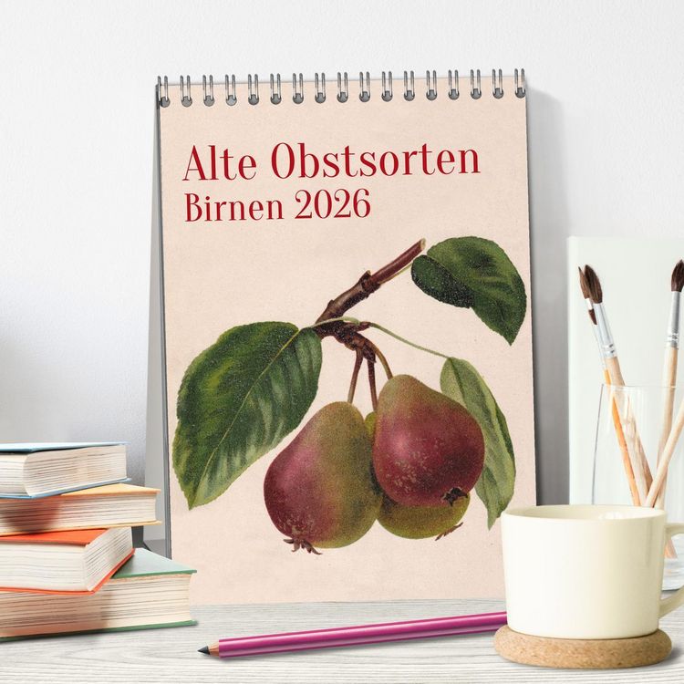 Produktbild: Alte Obstsorten - Birnen 2026 (Tischkalender 2026 DIN A5 hoch), CALVENDO Monatskalender