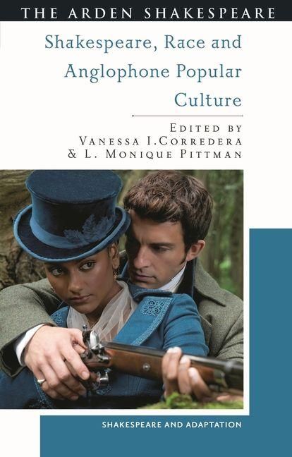 Produktbild: Shakespeare, Race and Anglophone Popular Culture