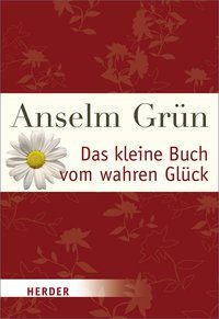 Produktbild: Das kleine Buch vom wahren Gl&uuml;ck
