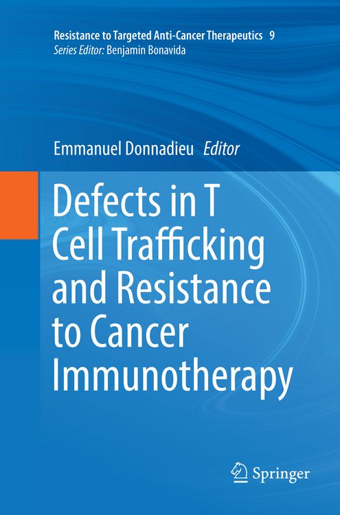 Produktbild: Defects in T Cell Trafficking and Resistance to Cancer Immunotherapy